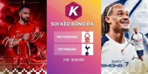 Soi Kèo Nhà Cái Nottingham Vs Tottenham - NHA, 05/09/2026