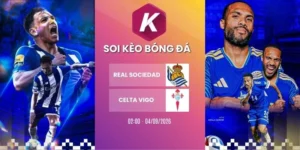 Soi kèo nhà cái Real Sociedad vs Celta de Vigo - La Liga, 04/09/2026