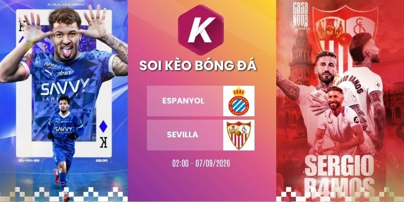 Tỷ lệ kèo Espanyol vs Sevilla - La Liga, 07/09/2026